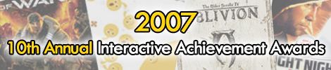 2007 - 10th Annual Interactive Achievement Awards