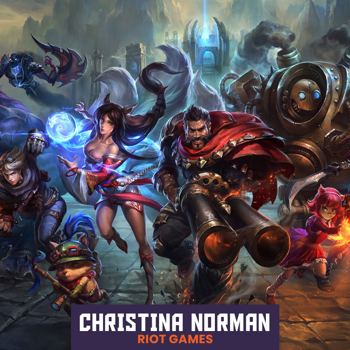 Riot Games Christina Norman