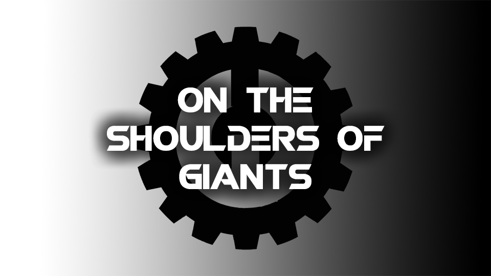 On the Shoulders of Giants