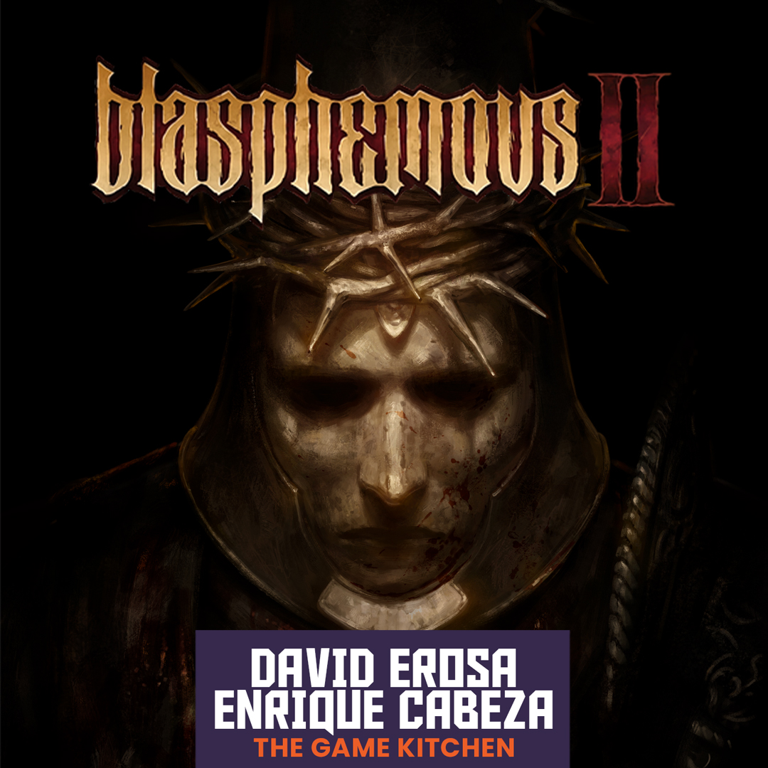 The Game Kitchen's Enrique Cabeza and David Erosa talk the Blasphemous series
