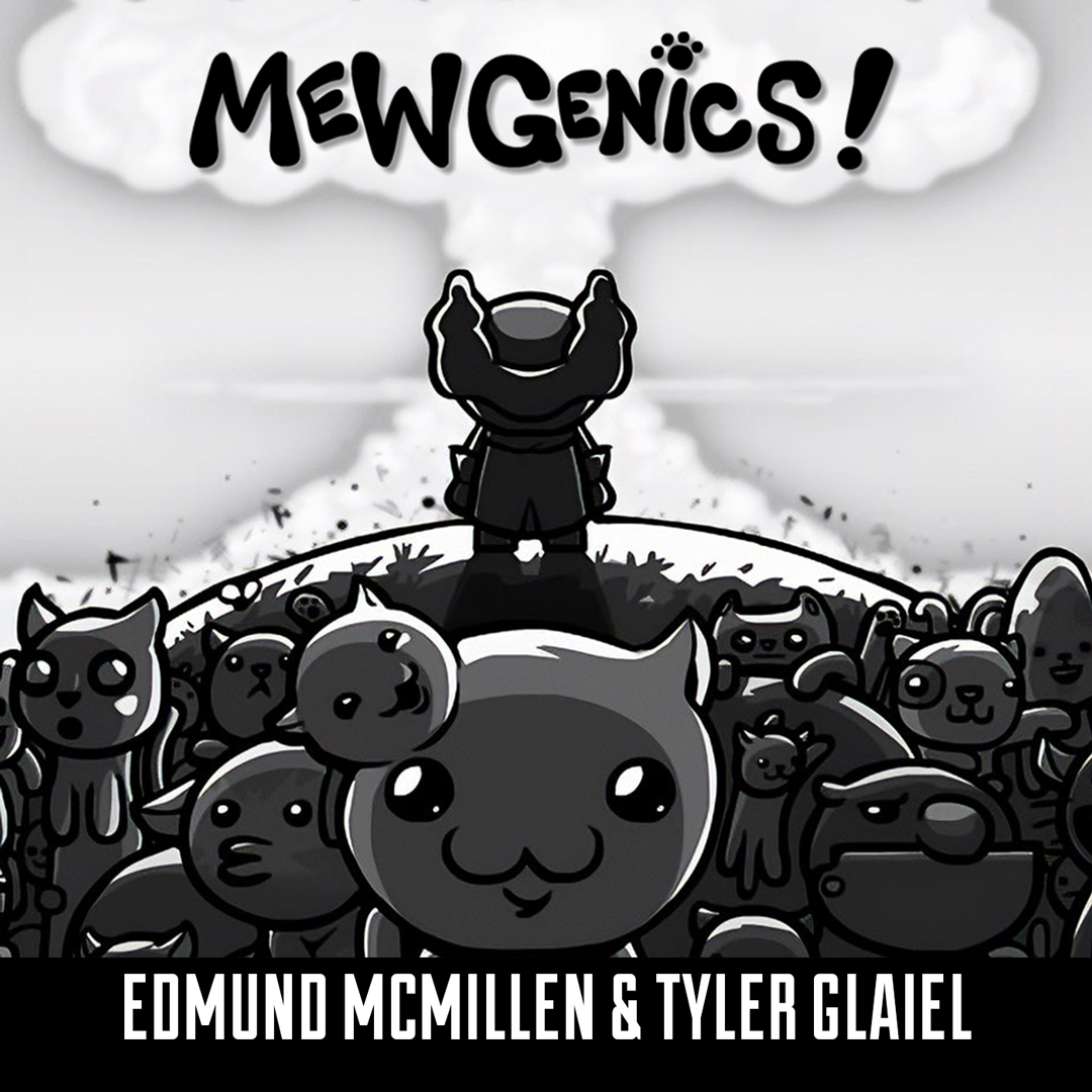 Mewgenics: From Flash Games to Cat Armies with Edmund McMillen and Tyler Glaiel