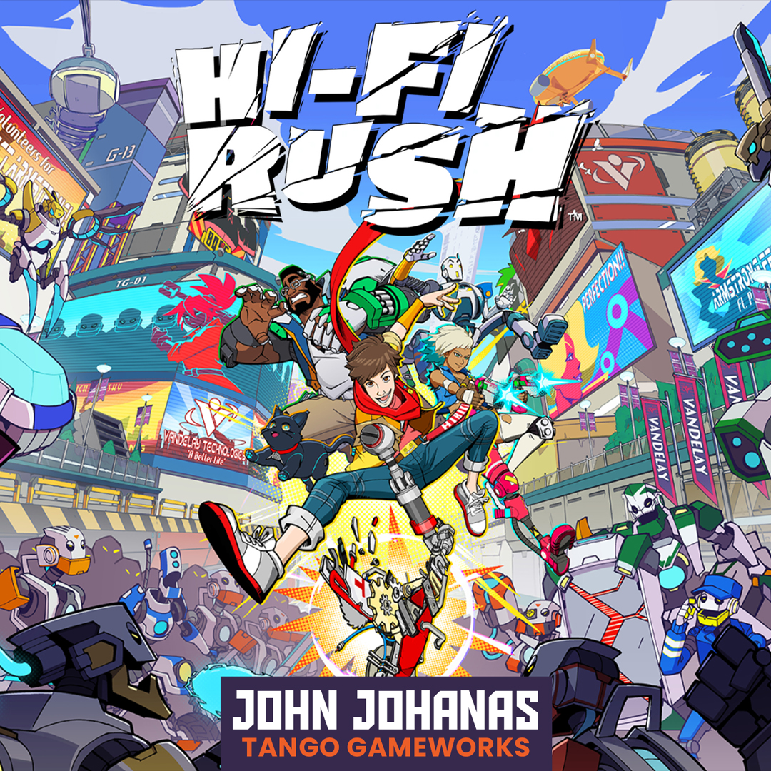 Creating a Rhythm-Action Game with Hi-Fi Rush Director John Johanas