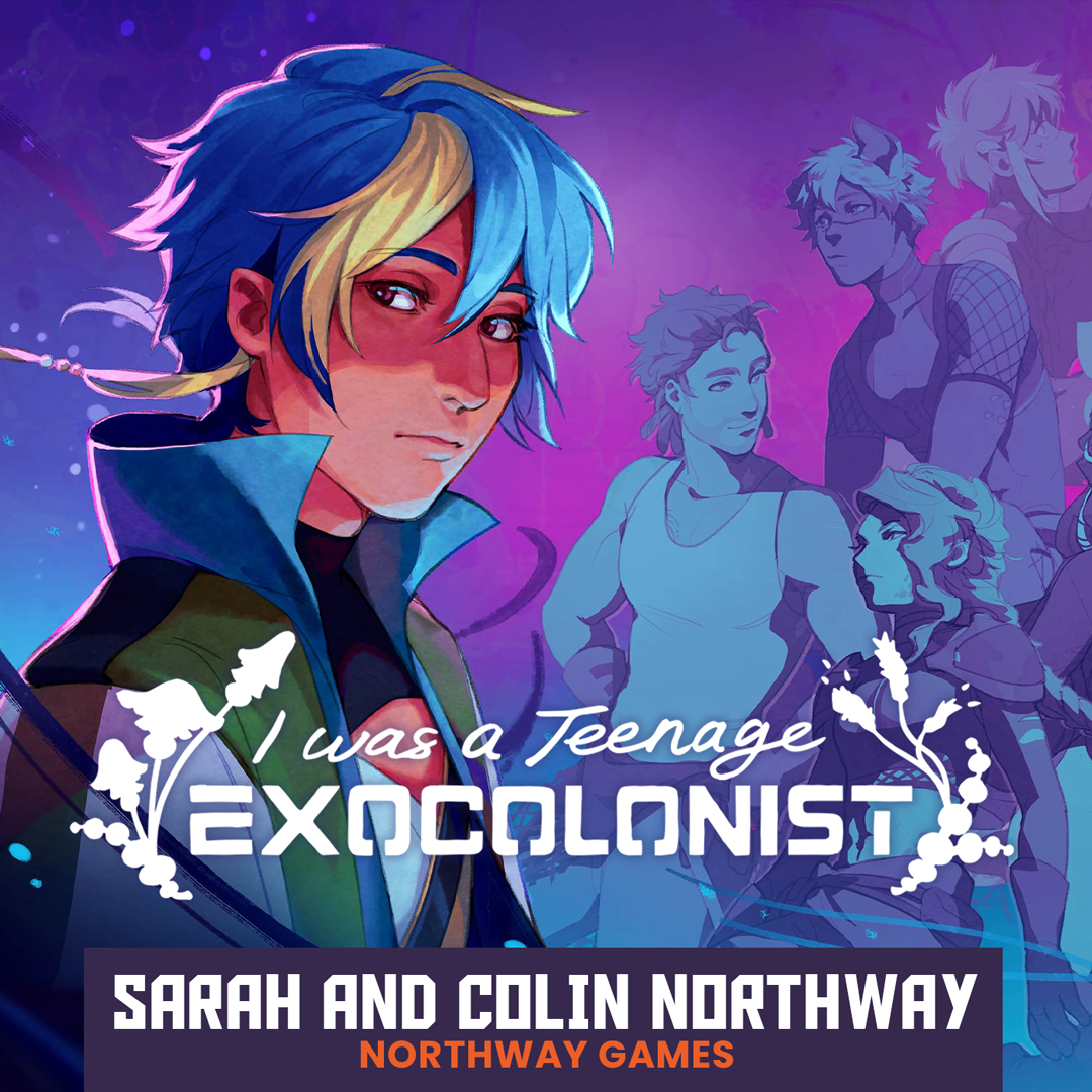 Sarah and Colin Northway Discuss I Was a Teenage Exocolonist