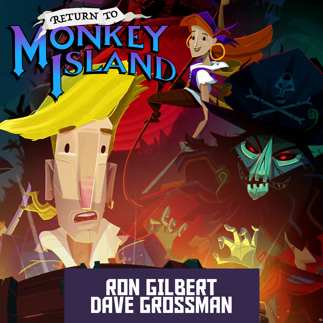 Ron Gilbern and Dave Grossman Return to Monkey Island